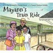 Mayann's Train Ride