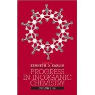 Progress in Inorganic Chemistry, Volume 54