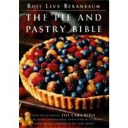 The Pie and Pastry Bible