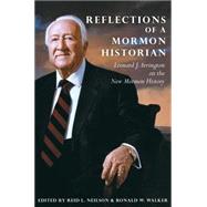 Reflections of a Mormon Historian