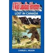 A Wild Canadian Adventure