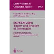 SOFSEM 2000 - Theory and Practice of Informatics : 27th Conference on Current Trends in Theory and Practice of Informatics Milovy, Czech Republic, November 25 - December 2, 2000 Proceedings