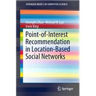 Point-of-interest Recommendation in Location-based Social Networks