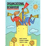 Organizational Behaviour: Concepts, Controversies, Applications, Fifth Canadian Edition with MyOBLab