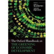 The Oxford Handbook on the Greening of Economic Development