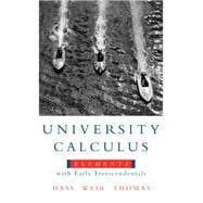 University Calculus Elements with Early Transcendentals