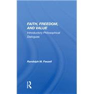 Faith, Freedom, And Value