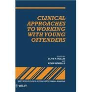 Clinical Approaches to Working With Young Offenders