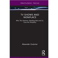 TV Shows and Nonplace