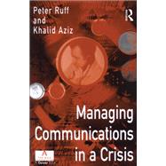Managing Communications in a Crisis