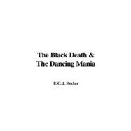 The Black Death & The Dancing Mania