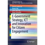 E-government Strategy, Ict and Innovation for Citizen Engagement