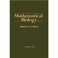 Mathematical Biology - A Conference on Theoretical Aspects of Molecular Science : Proceedings of a Conference Held at Southern Illinois University at Carbondale, May 27-28, 1980