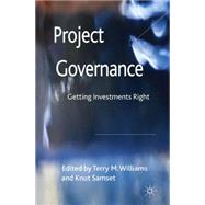 Project Governance Getting Investments Right