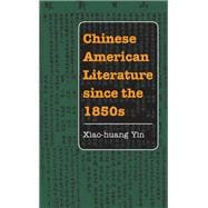 Chinese American Literature Since the 1850s