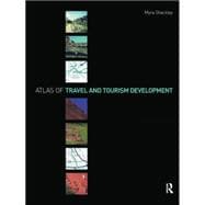 Atlas of Travel And Tourism Development,9780750663489