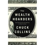The Wealth Hoarders How Billionaires Pay Millions to Hide Trillions