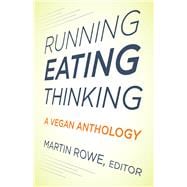 Running, Eating, Thinking