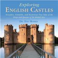 Exploring English Castles