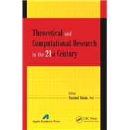 Theoretical and Computational Research in the 21st Century
