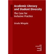Academic Literacy and Student Diversity The Case for Inclusive Practice