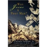 Was Jesus A Poor Man?