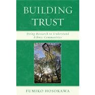 Building Trust Doing Research to Understand Ethnic Communities