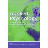 Applied Psychology : New Frontiers and Rewarding Careers