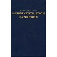 Self-Help for Hyperventilation Syndrome