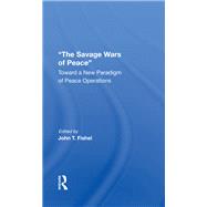 The Savage Wars Of Peace