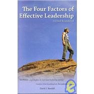 Four Factors of Effective Leadership : Revised and Updated