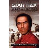 The Star Trek: The Original Series: The Eugenics Wars #1 The Rise and Fall of Khan Noonien Singh