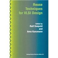 Reuse Techniques for Vlsi Design