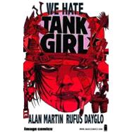 We Hate Tank Girl