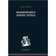 Shakespeare's Poetic Styles: Verse into Drama