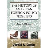 The History of American Foreign Policy from 1895
