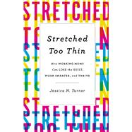 Stretched Too Thin