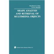 Shape Analysis and Retrieval of Multimedia Objects