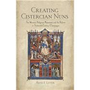 Creating Cistercian Nuns,9781501713491
