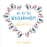 We Are the Wackadoodles