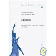 Rhythms : Essays in French Literature, Thought and Culture