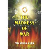 The Madness of War
