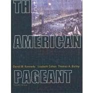 The American Pageant A History of the Republic
