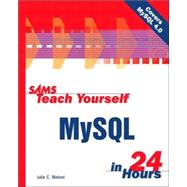 Sams Teach Yourself Mysql in 24 Hours