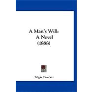 Man's Will : A Novel (1888)