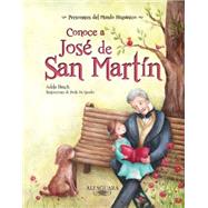 Conoce a José de San Martín / Get to Know José de San Martín