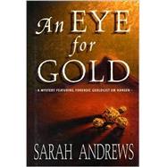 An Eye for Gold