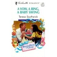 Vow a Ring a Baby Swing : Bundles of Joy