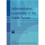 Administrative Leadership in the Public Sector