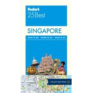 Fodor's 25 Best Singapore